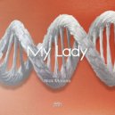 Nick Morena - My Lady (Extended Mix)