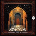 Ibi Sanchez - Night Burner (Original Mix)