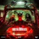 Sinizter & Code: Pandorum & Demien Sixx - Writhe Beneath