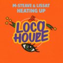 M-Steave & Lissat - Heating Up (Extended Mix)