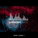 Mister E Double V - Euphoric Wave vol.434 (25-02-2026)