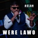 Aslan Charkazyan - WERE LAWO ()