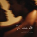 ARTEMEV.AK - Ты моё всё