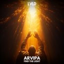 Arvipa - Find The Light ()